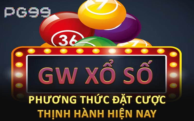 Phương thức đặt cược thịnh hành hiện nay