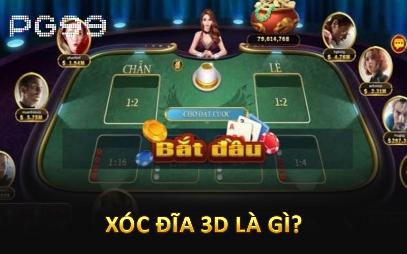 Xóc đĩa 3D là gì?